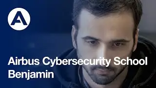 Airbus Cybersecurity School - Benjamin