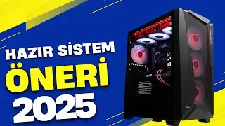 Hazır Sistem Önerileri 2025 Ocak ayı-20.00TL-40.000TL- İş Ve Oyun İçin Bilgisayarlar
