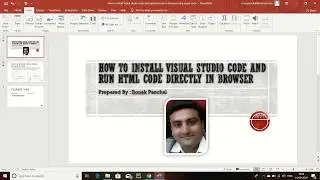 How to install Visual studio code and run html code in browser using visual code | Ronak Panchal