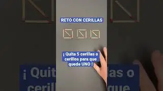 Reto con cerillas