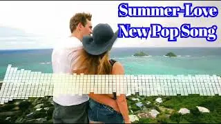 Summer-Love.New Pop song by bbox-2023,