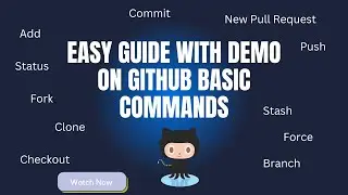 An Introduction to GitHub Basic Commands with demo