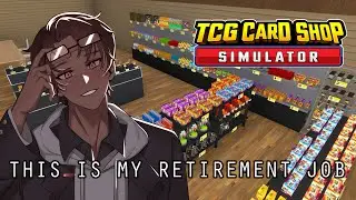 TCG Shop Simulator [#01] Quit my job to open a TCG Shop (Stream VOD)