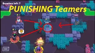 Brawl stars solo showdown DESTROYING TEAMERS 4 | RIP TEAMERS | PUNISHING TEAMERS