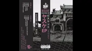 Bisk - Yasuke EP (prod by Lee Scott) (DELUXE EDITION)