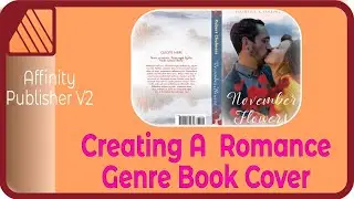 How to Design a Romance Book Cover using Affinity Publisher V2