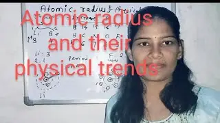 Atomic radius and size in periodic table |atomic radius and their periodic trends from left to right