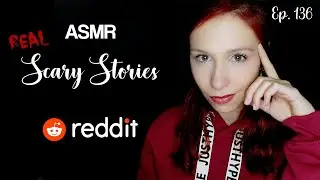 [ASMR] Scary Stories from Reddit: Paranormal Encounters - Ghost Stories (Ep. 136)