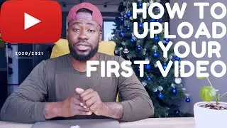 Beginner's Guide to YouTube: How To Upload Your First Video