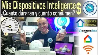 Mi Casa “Inteligente” después de muchos años… ¿Cuanto duran los dispositivos? ¿Que tal funcionan?
