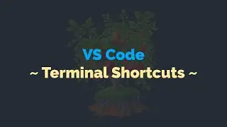 VS Code - Terminal Keyboard Shortcuts