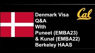 EMBA immersion - Denmark visa  Q&A with Puneet and Kunal