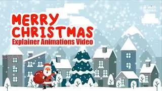 Christmas 2022 Explainer Animations Video in Adobe After Effects | Go With Hasan
