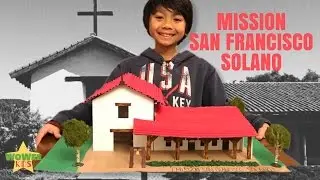 School Project - Building Mission San Francisco Solano