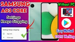 Samsung A03 core settings keeps stopping | a03 core settings not opening | a03 core wifi not working
