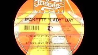 Jeanette "Lady" Day --  Sexy, Sexy, Sexy