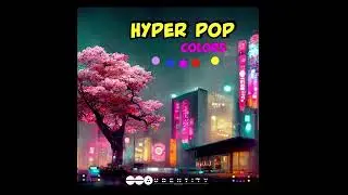 Hyper pop Colors