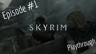 you're finally awake | Skyrim #1