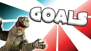 GOALS | StopMotion (ft. Godzilla)