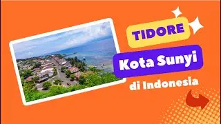 Tidore Kota paling sunyi di Indonesia