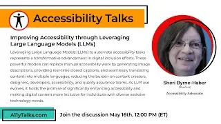 Improving Accessibility Leveraging Large Language Models - Sheri Byrne-Haber (A11yTalks - GAAD 2024)