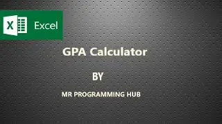 How to Make a GPA Calculator.
