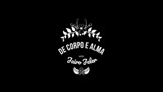 De corpo e alma - Jairo Jeler