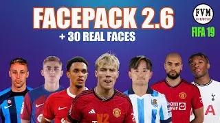 FIFA 19 | FACEPACK 2.6 | LATEST SQUAD AND RATING EA FC 24