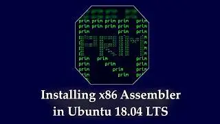 Installing x86 Assembler | Ubuntu 18.04 LTS | Assembly language