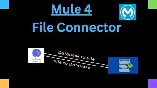 File Connector Mulesoft | All Operations | Sending File Data to MYSQL Database | Mule 4 | Mulesoft