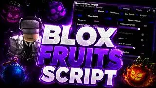 🔥 Blox Fruits Script (Keyless) – Auto Farm, Fast Attack, Sea Event, Spawn Fruit, Mastery & More!
