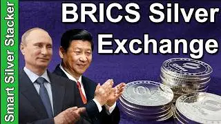 BRICS Targets Western Financial System (With Secret Silver Weapon)