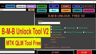B M B Unlock Tool V2 MTK QLM Tool Free  For  Faruk280