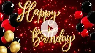 Happy, Happy, Happy Birthday!🥳🎈
