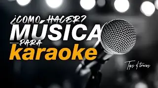🎤Cómo hacer MÚSICA para KARAOKE (sin instalar NADA) [2020]