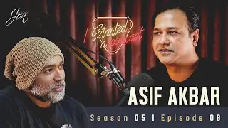 I started a podcast | Episode 8 | Season 5 | Asif Akbar