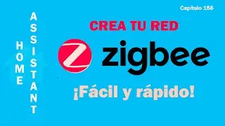 ZHA Home Assistant. Instalar Zigbee en Home Assistant