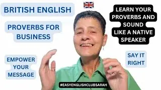 USE PROVERBS To Sound Like A Native Speaker BUSINESS ENGLISH LESSON