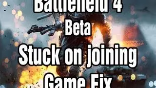 Battlefield 4 Beta Stuck on 
