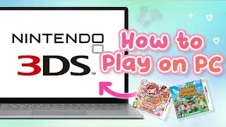 How to play 3DS/DS games on PC