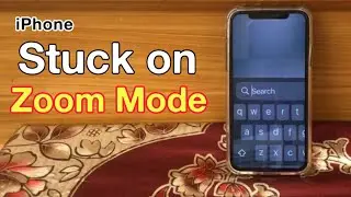 How To Fix Iphone Zoomed In Screen | How To Fix Iphone Stuck In Zoom Mode.