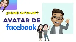 👨🏽‍💼Como activar el Avatar en Facebook👱🏼‍♂️