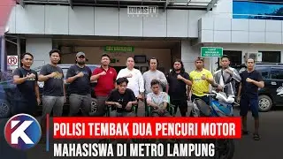 Polisi Tembak Dua Pencuri Motor Mahasiswa di Metro Lampung
