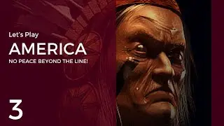 Let's Play America: No Peace Beyond the Line! #3 | Native Americans 3: The Red Cloud War