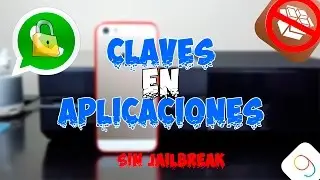 TUTORIAL PONER CLAVE A APLICACIONES SIN JAILBREAK Y SIN APPS  IPHONE IPAD IPOD