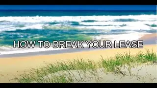 Code Property Group Presents: How To Break Your Lease