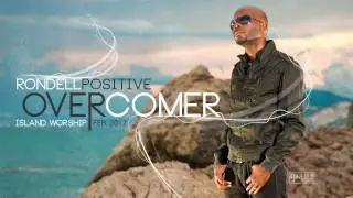 Overcomer - Rondell Positive