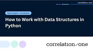 How to Work with Data Structures in Python
