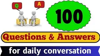 100 Daily English Conversation Questions & Answers I English Speaking Practice