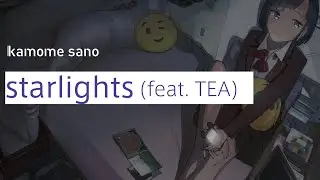 kamome sano - starlights (feat. TEA) [2021 Remaster]